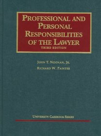 Professional and Personal Responsibilities of the Lawyer, 3d