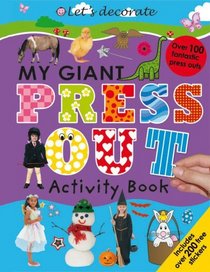 My Giant Press Out Activity Book (Lets Decorate)