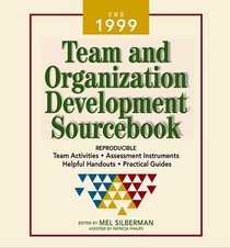 The 1999 Team and Organization Development Sourcebook