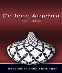 College Algebra a la Carte Plus (3rd Edition)