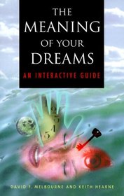 The Meaning of Your Dreams: An Interactive Guide