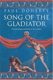 The Song of the Gladiator (Ancient Rome, Bk 3)
