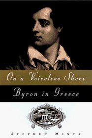 On a Voiceless Shore: Byron in Greece