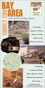 Bay Area Family Fun Insider Guide (Insider Guides)