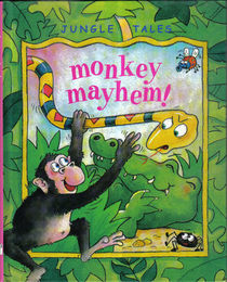 Monkey Mayhem! (Jungle Tales)
