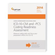 ICD-10-CM and PCS Coding Readiness Assessment--2014 Edition