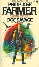 DOC SAVAGE / HIS APOCALYPTIC LIFE