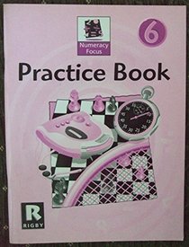 Numeracy Focus: Practice Book Year 6