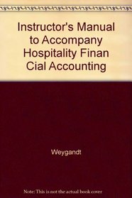 Instructor's Manual to Accompany Hospitality Finan Cial Accounting