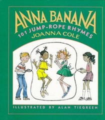 Anna Banana: 101 Jump-Rope Rhymes