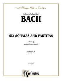 Six Sonatas and Partitas (Kalmus Edition)