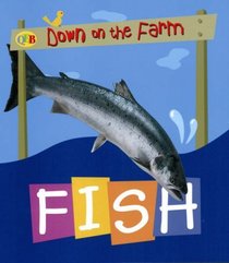 Fish (Down on the Farm)