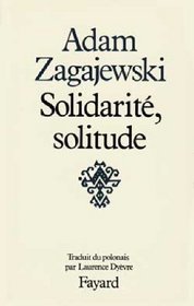 Solidarite, solitude (Est) (French Edition)