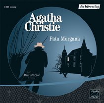 Fata Morgana (They Do It With Mirrors) (Miss Marple, Bk 5) (Audio CD) (German Edition)