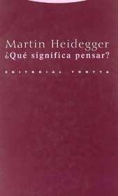 Que Significa Pensar? (Spanish Edition)