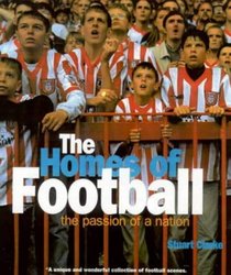 The Homes of Football: The Passion of a Nation