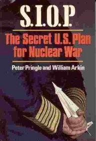 S.I.O.P.: The Secret U.S. Plan for Nuclear War
