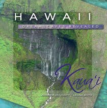 Hawaii Dreamscapes Revealed - Kaua'i