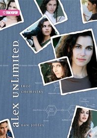 Alex Unlimited Volume 3: True Chemistry
