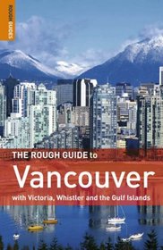 The Rough Guide to Vancouver 3 (Rough Guide Travel Guides)