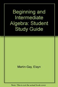 Supplement: Student Study Guide - Beginning and Intermediate Algebra 3/E