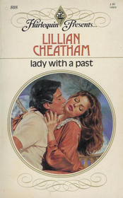 Lady With a Past (Harlequin Presents, No 808)