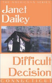 Difficult Decision (Americana: Connecticut, No 7)