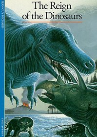 The Reign of the Dinosaurs (Discoveries)