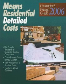 Contractors Pricing Guide 2006: Residential Detailed Costs