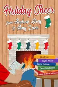 Holiday Cheer from Andrew Grey and Amy Lane