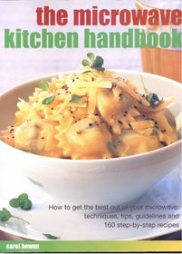 The Complete Guide to Microwave Cooking- Practical Handbook