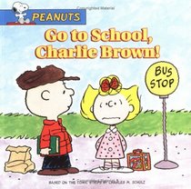 Go to School, Charlie Brown! (Peanuts)