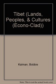 Tibet (Lands, Peoples, and Cultures)