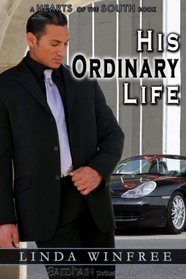 His Ordinary Life (Hearts of the South)