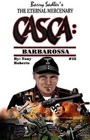 The Eternal Mercenary Casca: Barbarossa