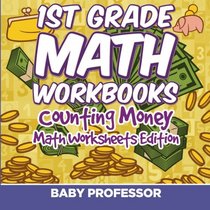 1st Grade Math Textbook: Counting Money | Math Worksheets Edition