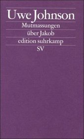 Mutmassungen Uber Jakob (German Edition)