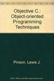 Objective-C: Object-Oriented Programming Techniques