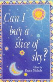 Can I Buy a Slice of Sky?: Poems from Black, Asian and American Indian Cultures (Knight Books)