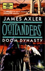 Doom Dynasty (Outlanders, No 15)
