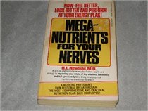 Mega-Nutrients for Your Nerves