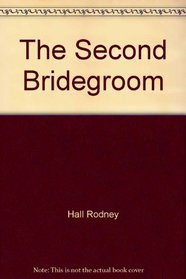 The Second Bridegroom