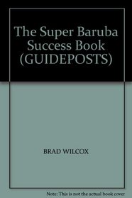 The Super Baruba Success Book (GUIDEPOSTS)