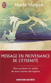 Message en provenance de l'éternité (French Edition)