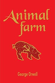 Animal Farm [Mar 01, 2017] Orwell, George