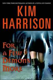 For a Few Demons More (The Hollows, Bk 5)