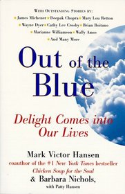 Out of the Blue: Delight Comes into Our Lives