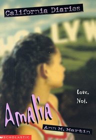 Amalia: Diary 1 (California Diaries, Bk 4)