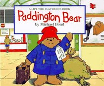 Paddington Bear:  A Lift-the-Flap Rebus Book