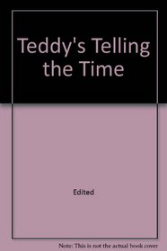 Teddy's Telling the Time